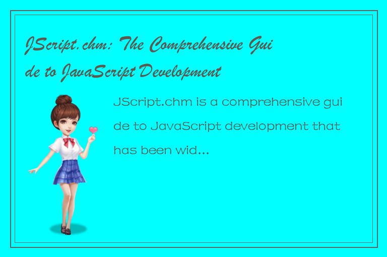 JScript.chm: The Comprehensive Guide to JavaScript Development