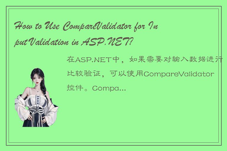 How to Use CompareValidator for Input Validation in ASP.NET?