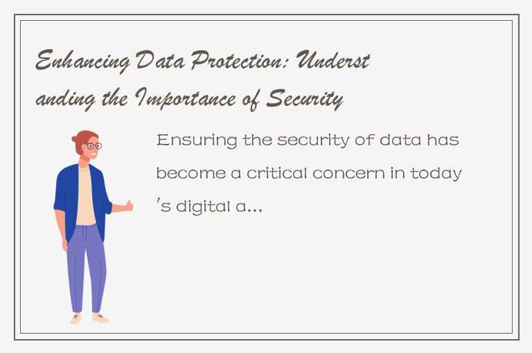 Enhancing Data Protection: Understanding the Importance of Security Attributes