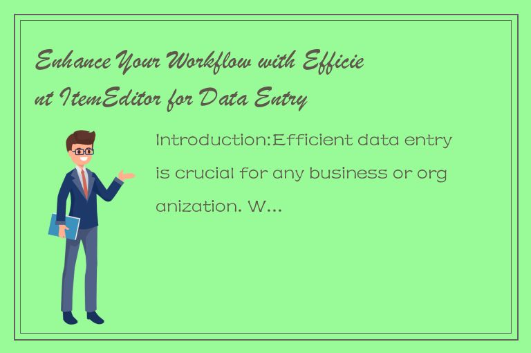 Enhance Your Workflow with Efficient ItemEditor for Data Entry