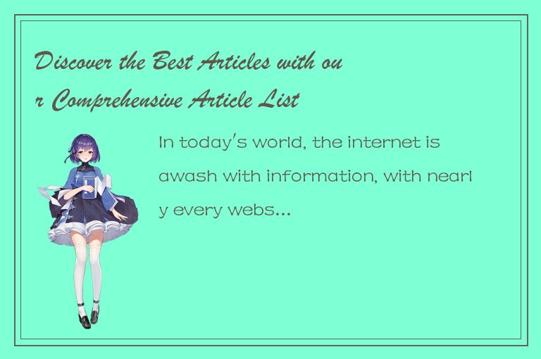 Discover the Best Articles with our Comprehensive Article List