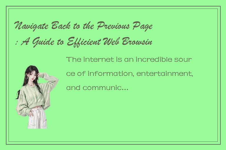 Navigate Back to the Previous Page: A Guide to Efficient Web Browsing