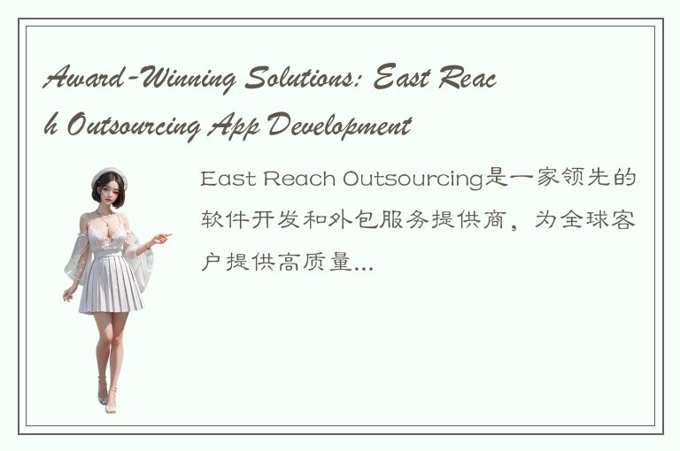 Award-Winning Solutions: East Reach Outsourcing App Development